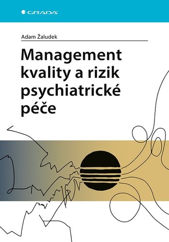 Obrázok Management kvality a rizik psychiatrické péče