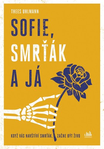 Obrázok Sofie, Smrťák a já - Když vás navštíví S