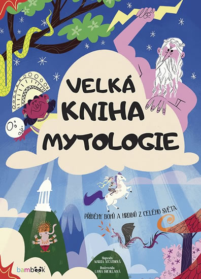 Obrázok Velká kniha mytologie - Příběhy bohů a h