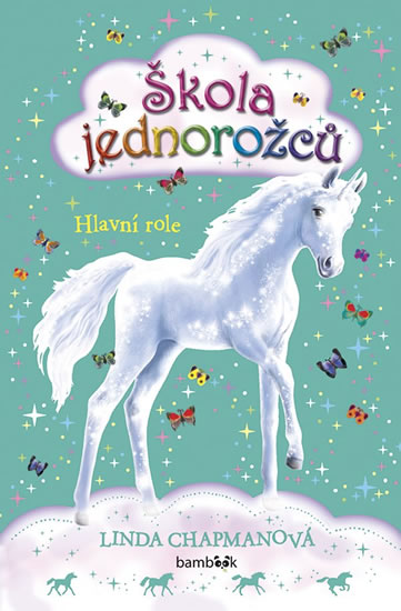 Obrázok Škola jednorožců – Hlavní role