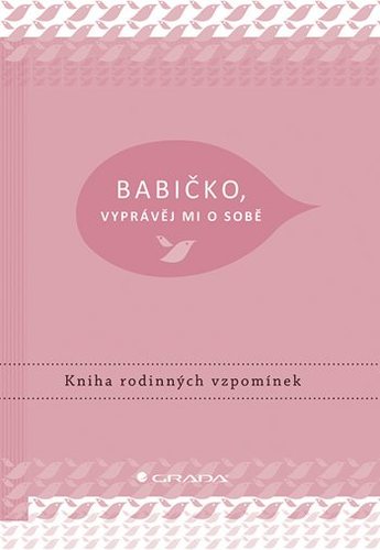 Obrázok Babičko, vyprávěj mi o sobě - Kniha rodi