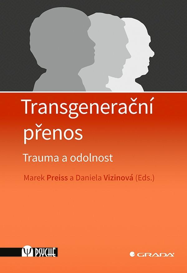 Obrázok Transgenerační přenos - Trauma a odolnost