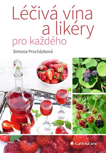 Obrázok Léčivá vína a likéry pro každého