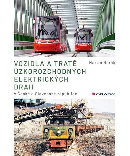 Obrázok Vozidla a tratě úzkorozchodných elektrických drah v ČR a SR