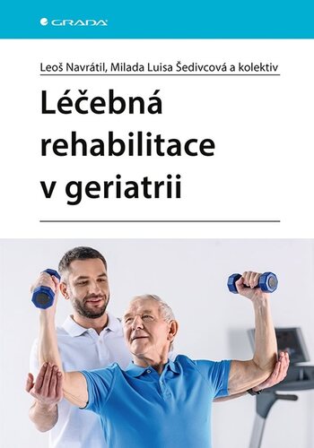 Obrázok Léčebná rehabilitace v geriatrii