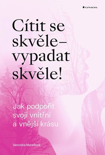 Obrázok Cítit se skvěle –  vypadat skvěle!