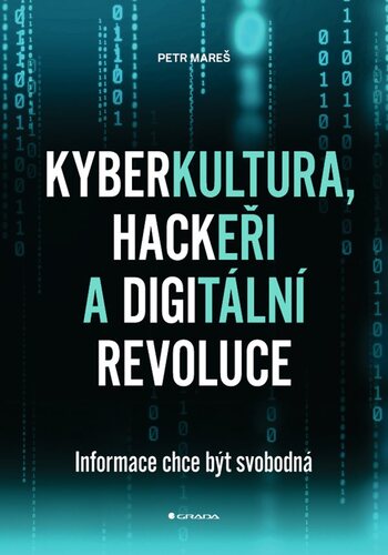 Obrázok Kyberkultura, hackeři a digitální revoluce