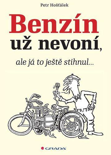 Obrázok Benzín už nevoní, ale já to ještě stihnul…