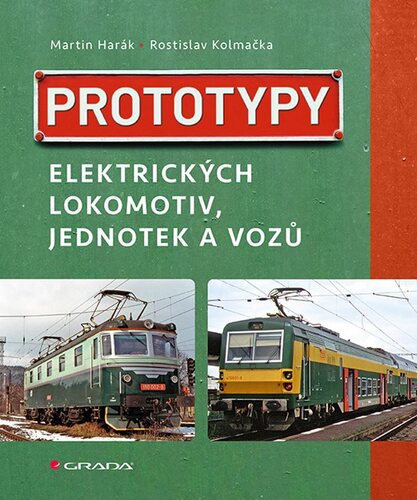 Obrázok Prototypy elektrických lokomotiv, jednotek a vozů