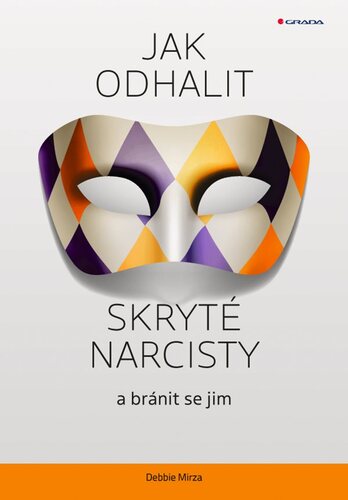 Obrázok Jak odhalit skryté narcisty a bránit se jim