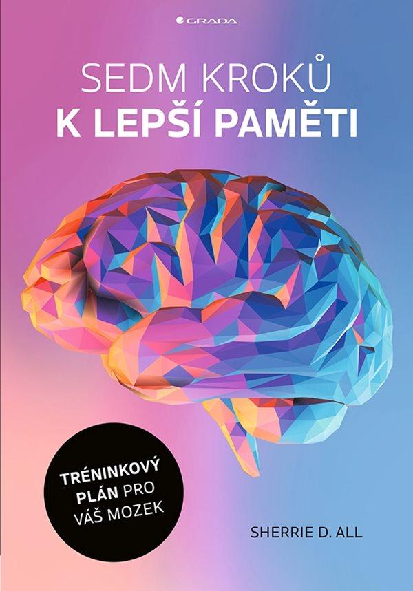 Obrázok Sedm kroků k lepší paměti - Tréninkový plán pro váš mozek