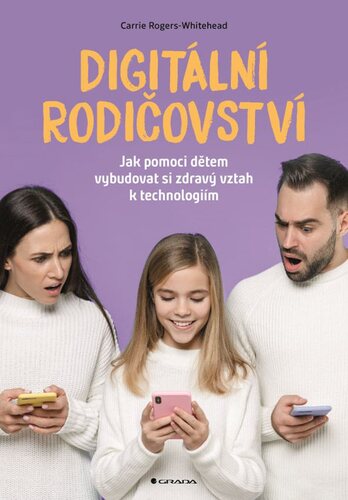 Obrázok Digitální rodičovství - Jak pomoci dětem vybudovat si zdravý vztah k technologiím