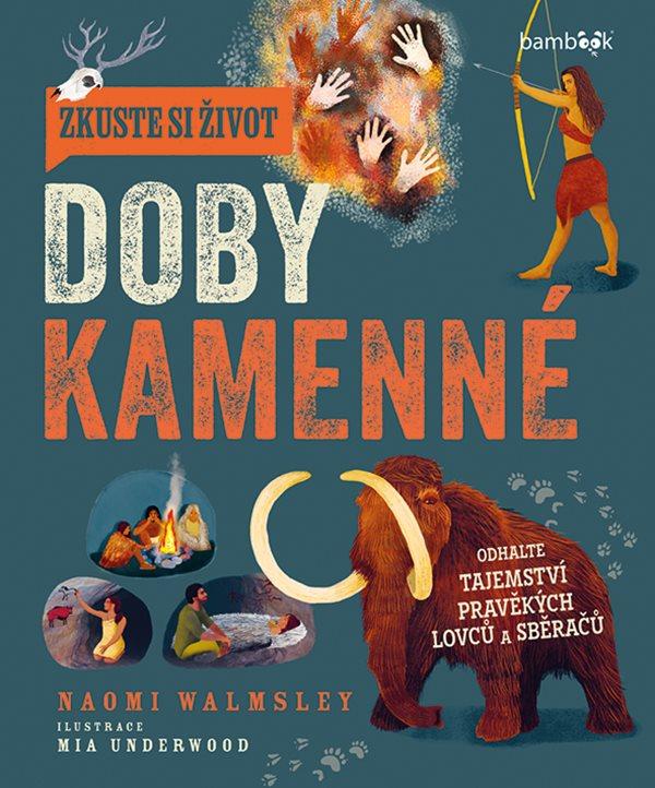 Obrázok Zkuste si život doby kamenné