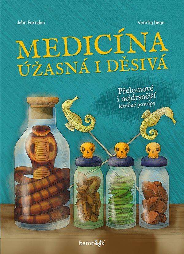 Obrázok Medicína úžasná i děsivá