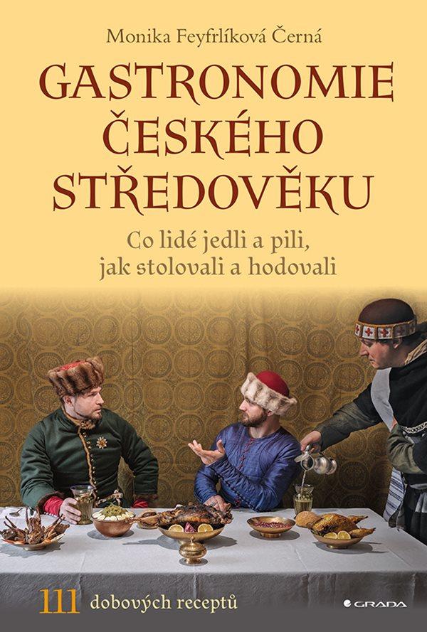 Obrázok Gastronomie českého středověku - Co lidé jedli a pili, jak stolovali a hodovali