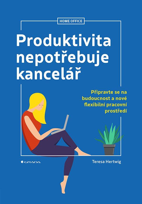 Obrázok Produktivita nepotřebuje kancelář