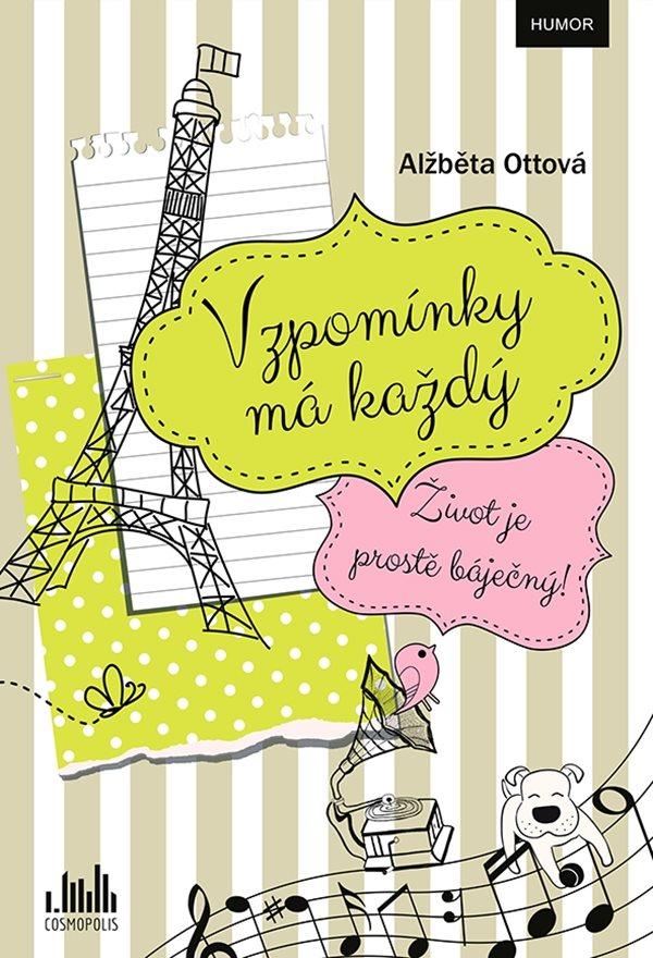 Obrázok Vzpomínky má každý - Život je prostě báječný!