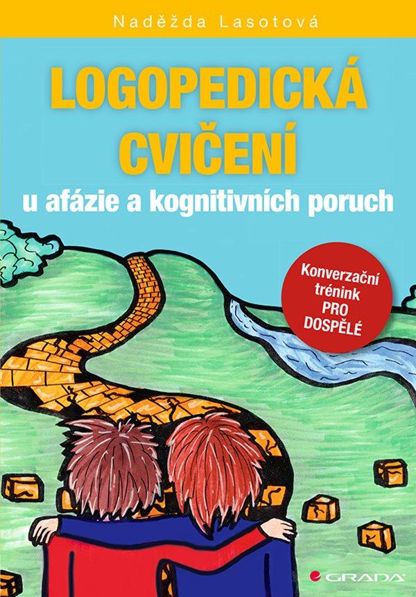 Obrázok Logopedická cvičení u afázie a kognitivních poruch - Konverzační trénink pro dospělé