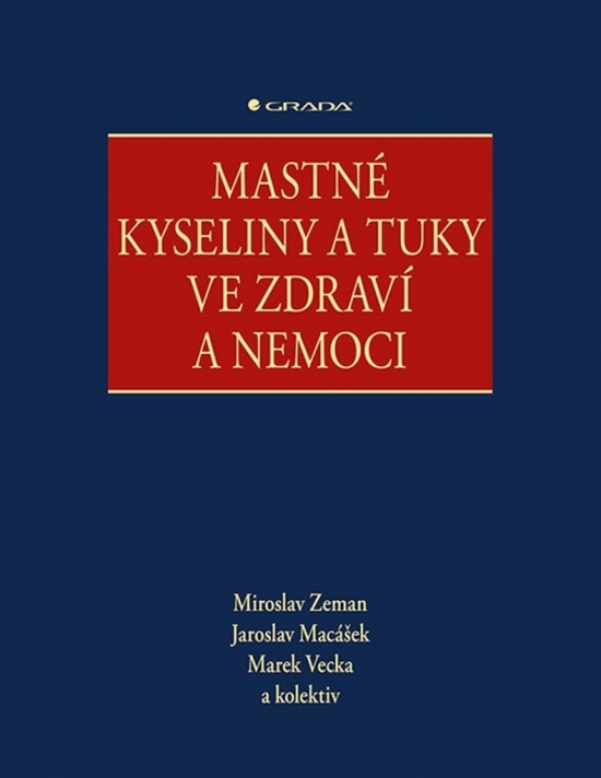 Obrázok Mastné kyseliny a tuky ve zdraví a nemoci