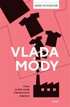 Obrázok Vláda módy - Cena rychlé módy a budoucnost oblečení