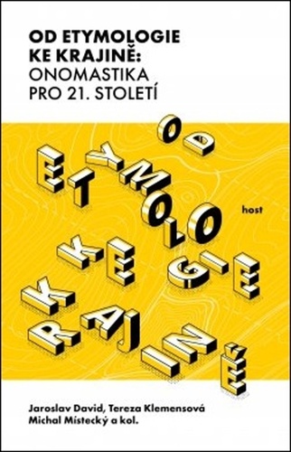 Obrázok Od etymologie ke krajině: Onomastika pro 21. století