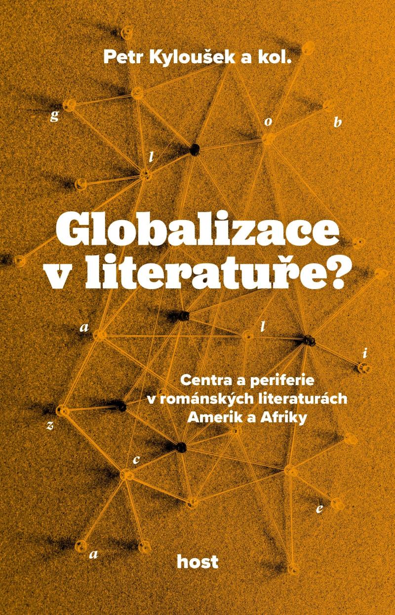 Obrázok Globalizace v literatuře? - Centra a periferie v románských literaturách Amerik a Afriky