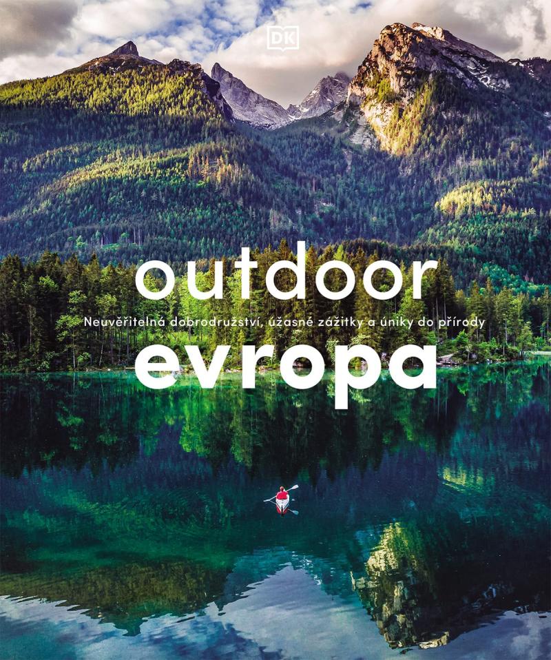 Obrázok Outdoor Evropa - Úžasná dobrodružství a velkolepé útěky do přírody