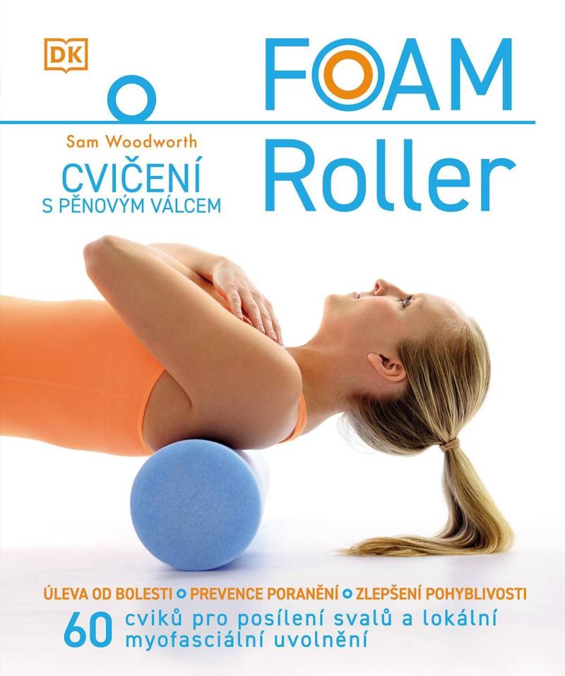 Obrázok FOAM ROLLER Cvičení s pěnovým válcem