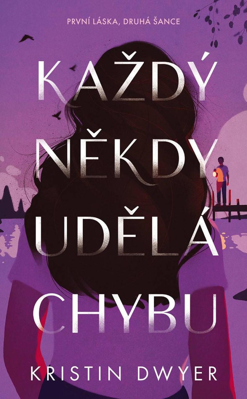 Obrázok Každý někdy udělá chybu - První láska, druhá šance