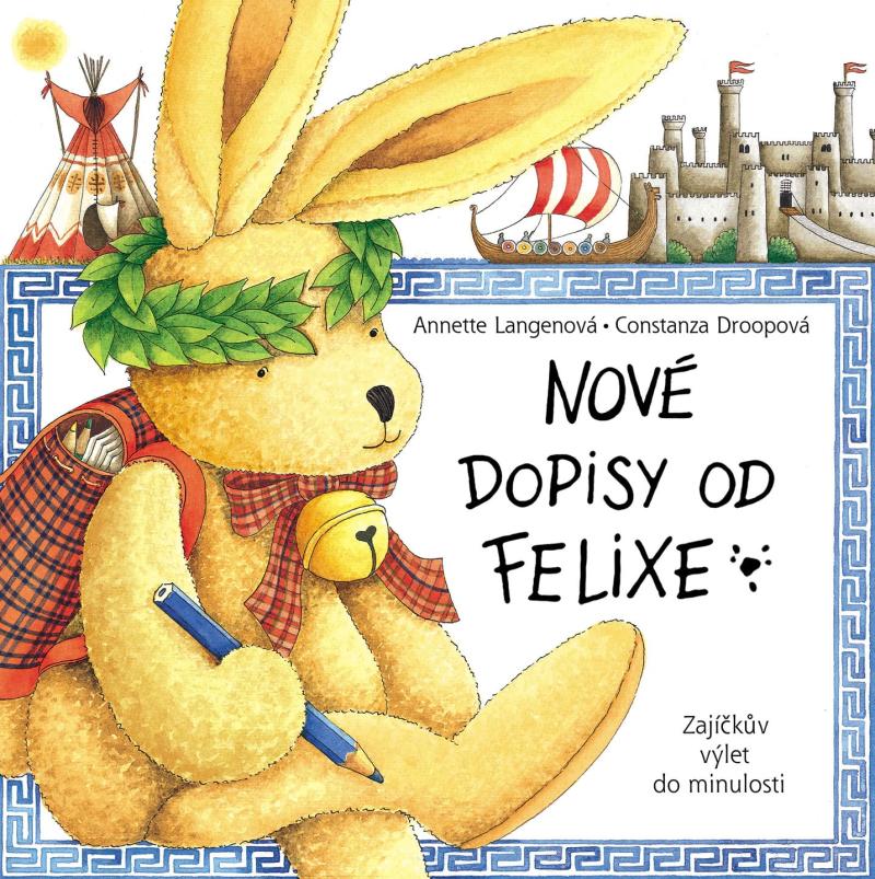 Obrázok Nové dopisy od Felixe - Zajíčkův výlet do minulosti
