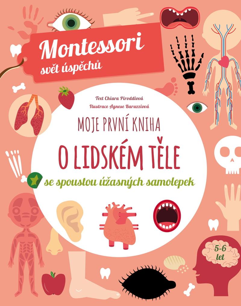 Obrázok Moje první kniha o lidském těle se spoustou úžasných samolepek (Montessori: Svět úspěchů)