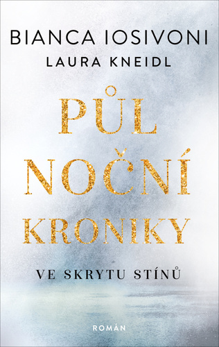 Obrázok Půlnoční kroniky 1 - Ve skrytu stínů