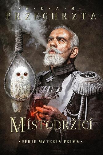 Obrázok Místodržící - Materia Prima 2.díl