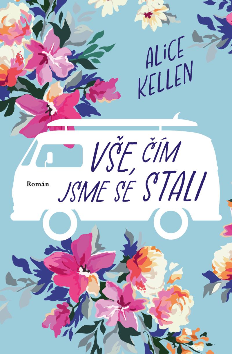 Obrázok Vše, čím jsme se stali