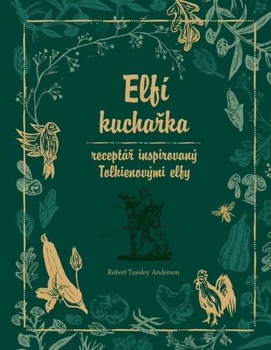 Obrázok Elfí kuchařka - Receptář inspirovaný Tolkienovými elfy