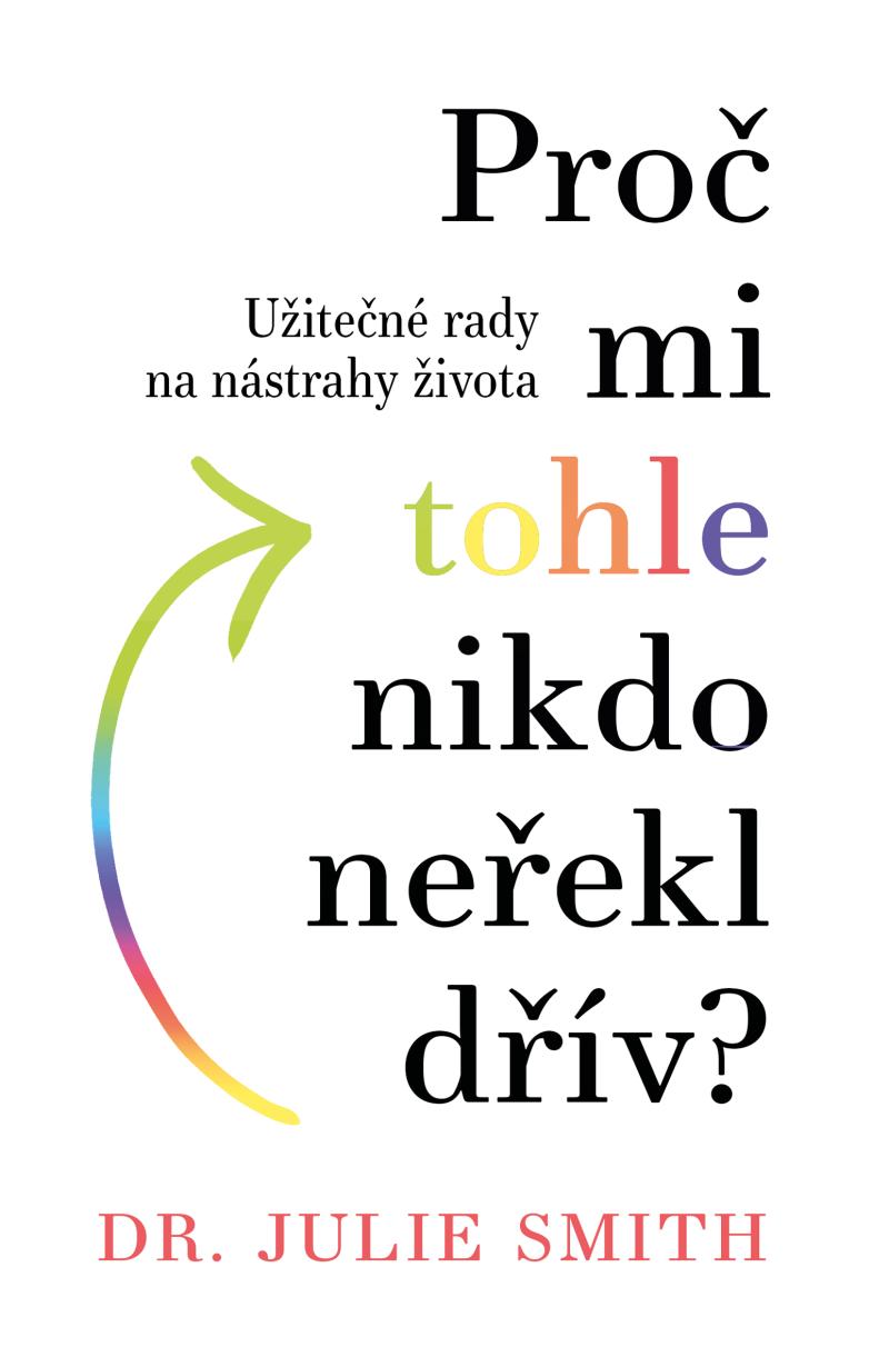 Obrázok Proč mi tohle nikdo neřekl