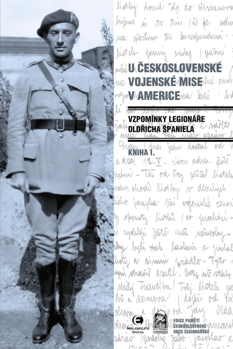 Obrázok U československé vojenské mise v Americe I. - Vzpomínky legionáře Oldřicha Španiela