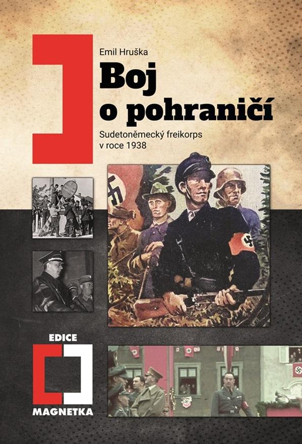 Obrázok Boj o pohraničí - Sudetoněmecký freikorps v roce 1938