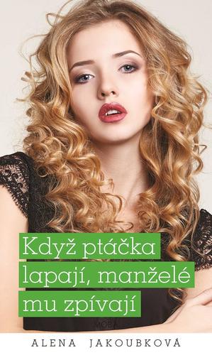 Obrázok Když ptáčka lapají, manželé mu zpívají