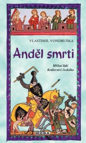Obrázok Anděl smrti - Hříšní lidé Království českého