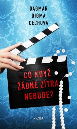 Obrázok Co když žádné zítra nebude?