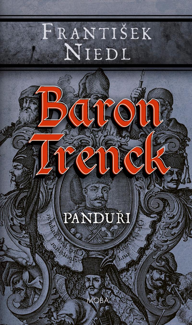 Obrázok Baron Trenck - Panduři