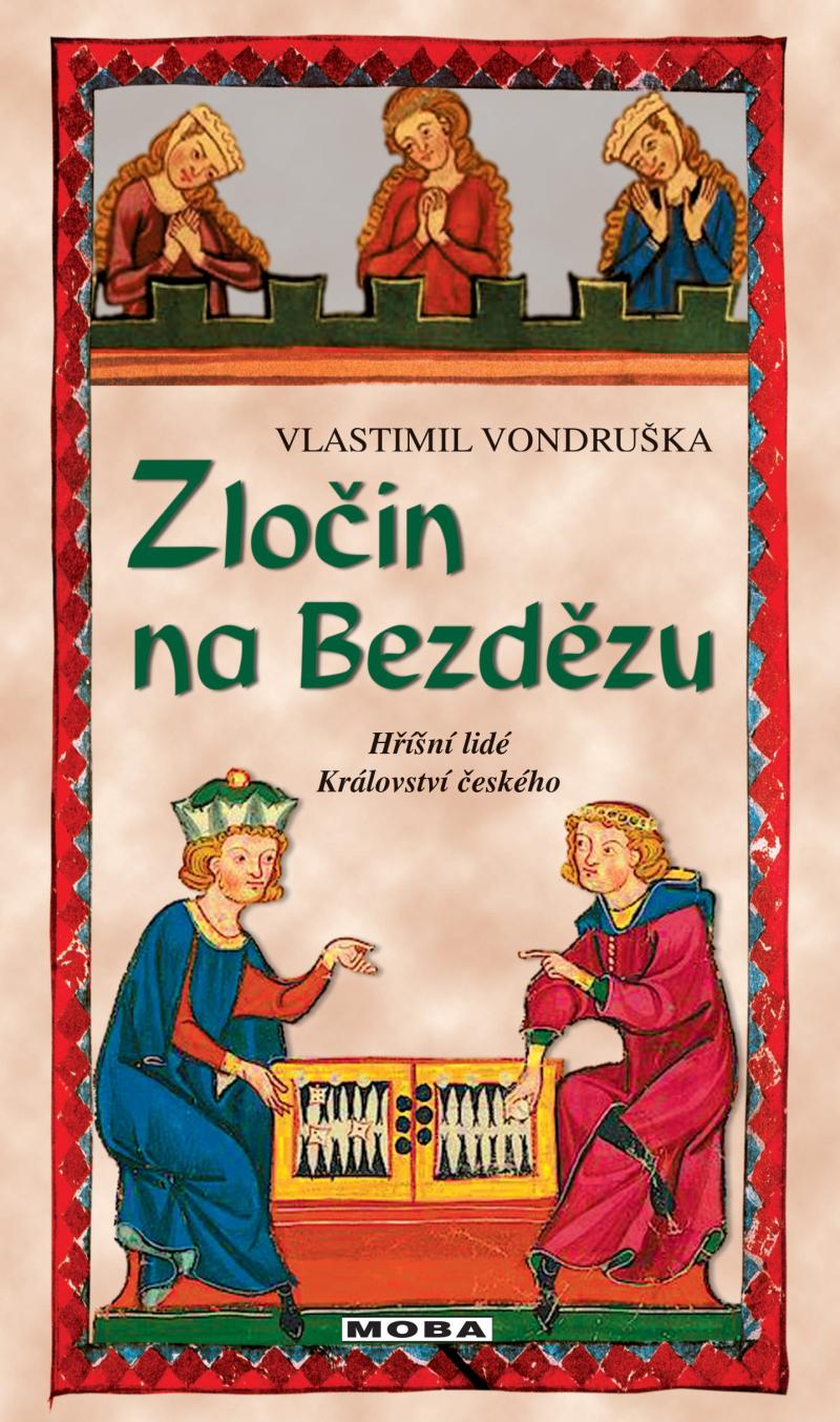 Obrázok Zločin na Bezdězu - Hříšní lidé Království českého