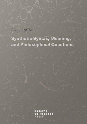 Obrázok Synthetic Syntax, Meaning, and Philosophical Questions