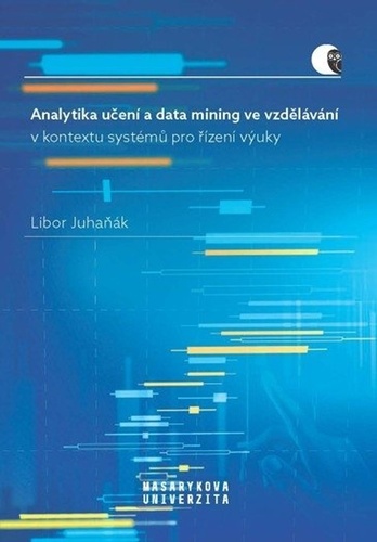 Obrázok Analytika učení a data mining ve vzdělávání v kontextu systémů pro řízení výuky