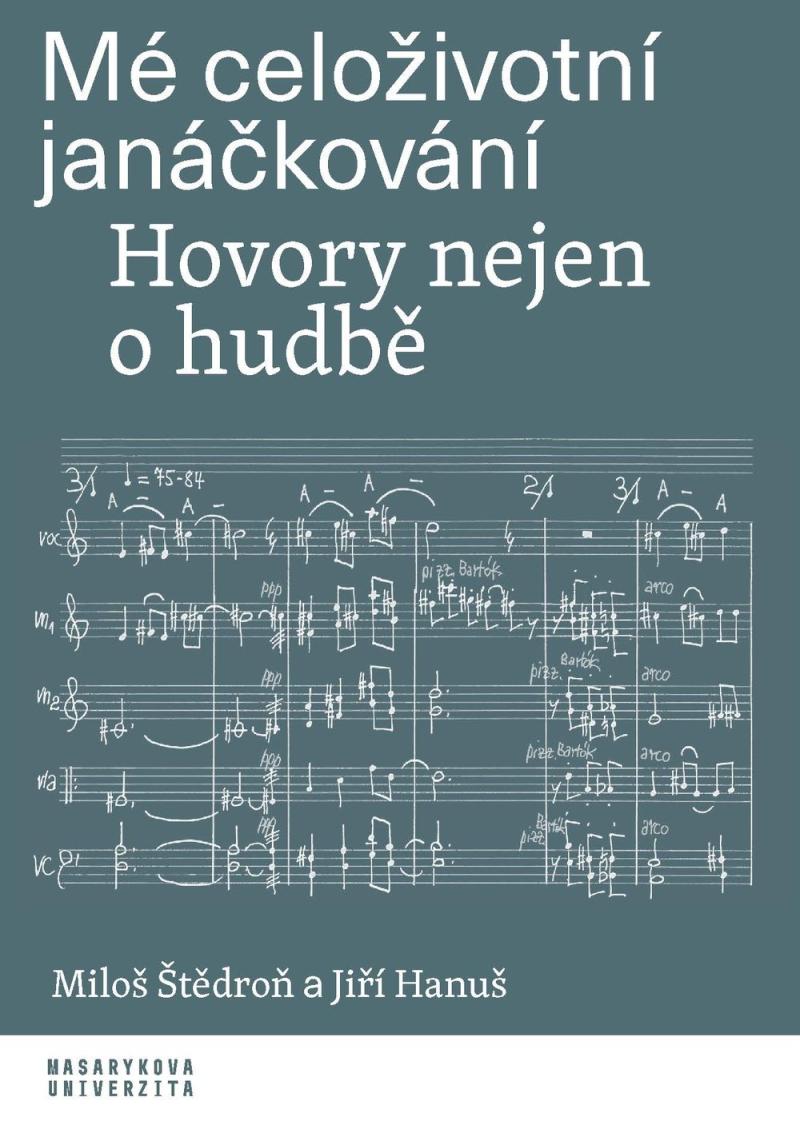 Obrázok Mé celoživotní janáčkování - Hovory nejen o hudbě