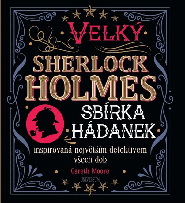 Obrázok Velký Sherlock Holmes: Sbírka hádanek inspirovaná největším detektivem všech dob