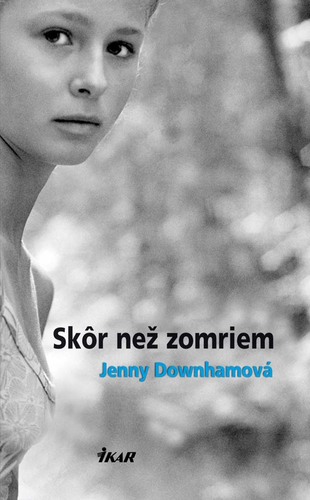 Obrázok Skôr než zomriem