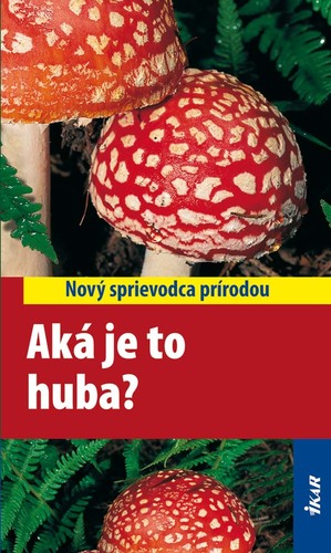 Obrázok Aká je to huba?