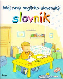 Obrázok Môj prvý anglicko-slovenský slovník